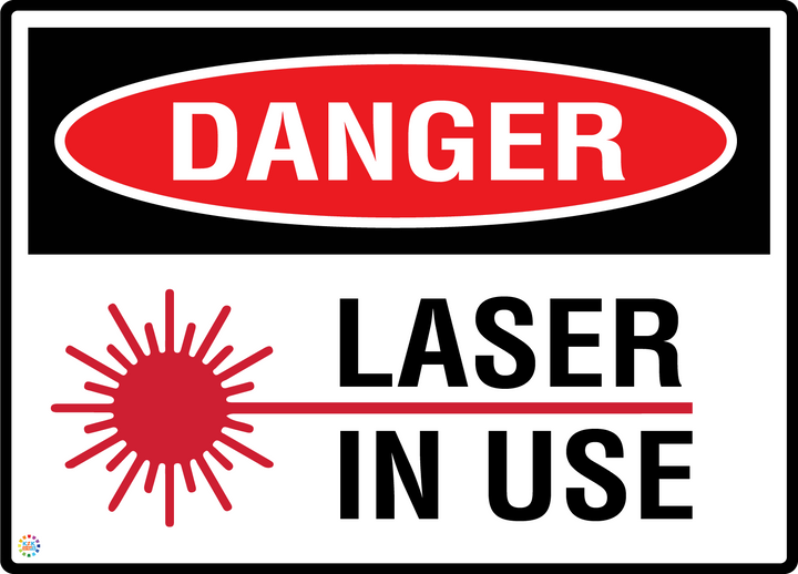 Danger - Laser In Use Sign