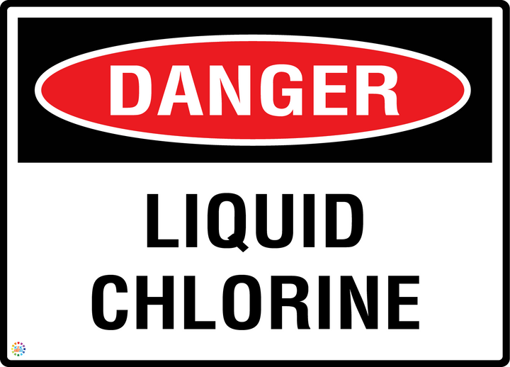 Danger - Liquid Chlorine Sign
