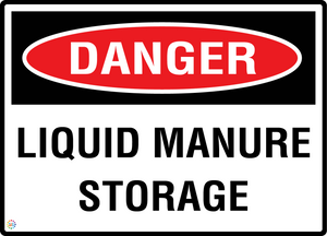 Danger - Liquid Manure Storage Sign
