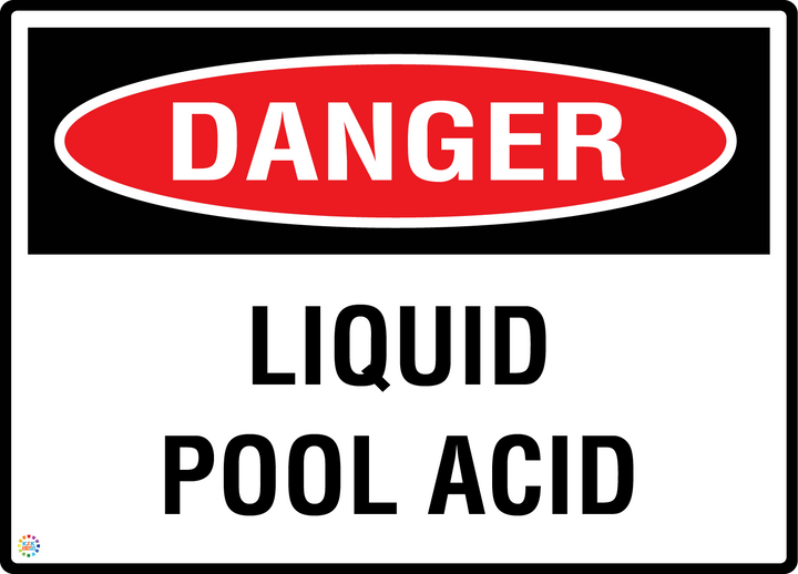 Danger - Liquid Pool Acid Sign