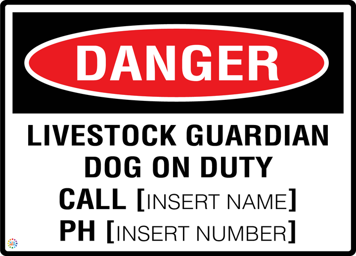 Danger - Livestock Guardian Dog On Duty Sign