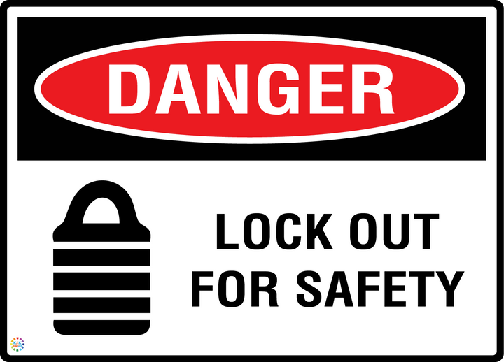 Danger - Lock Out For Safety Sign
