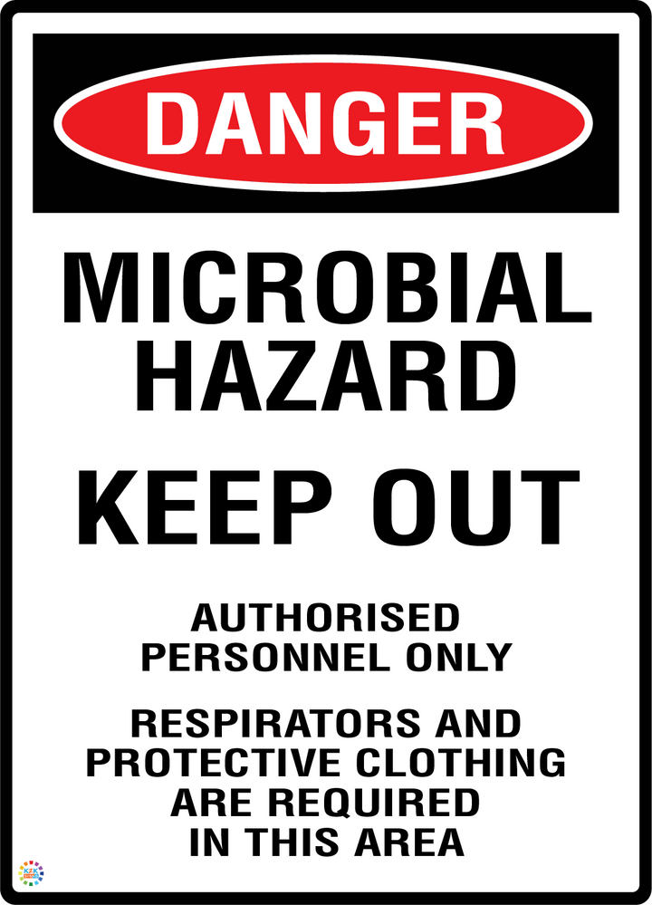 Danger - Microbial Hazard - Keep Out Sign