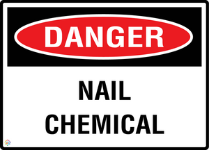 Danger - Nail Chemical Sign