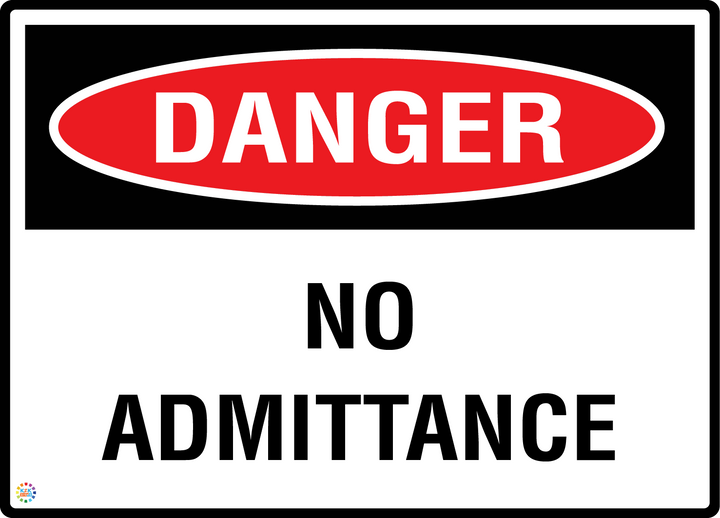 Danger - No Admittance Sign
