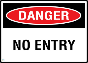 Danger - No Entry Sign