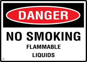 Danger - No Smoking - Flammable Liquids Sign