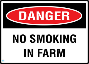 Danger - No Smoking In Farm Sign