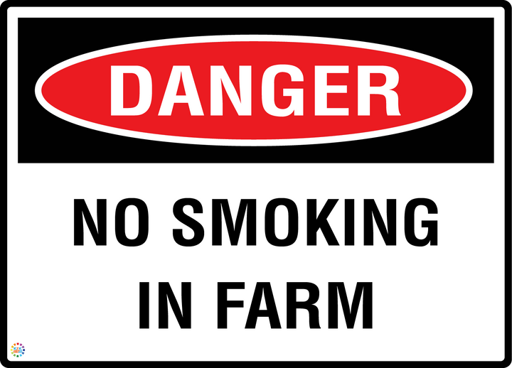 Danger - No Smoking In Farm Sign