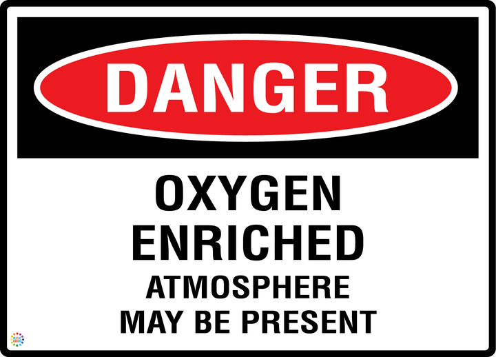 Danger - Oxygen Enriched - Atmosphere May Be Present Sign