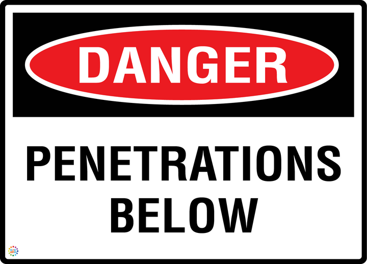 Danger - Penetrations Below Sign
