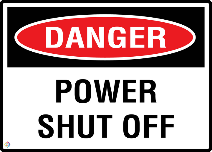 Danger - Power Shut Off Sign