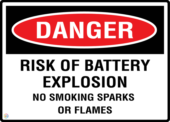 Danger - Risk Of Battery Explosion - No Smoking Sparks Or Flames