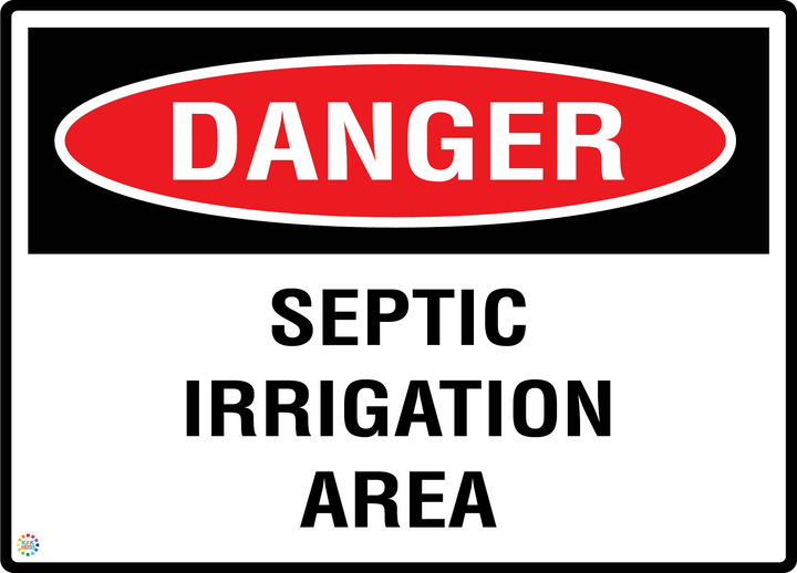 Danger - Septic Irrigation Area Sign