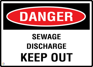 Danger - Sewage Discharge Keep Out Sign
