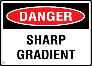 Danger - Sharp Gradient Sign
