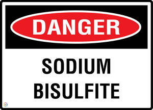 Danger - Sodium Bisulfite Sign