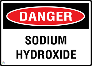 Danger - Sodium Hydroxide Sign