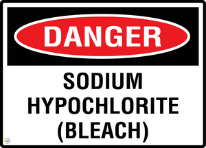 Danger - Sodium Hypochlorite (Bleach) Sign