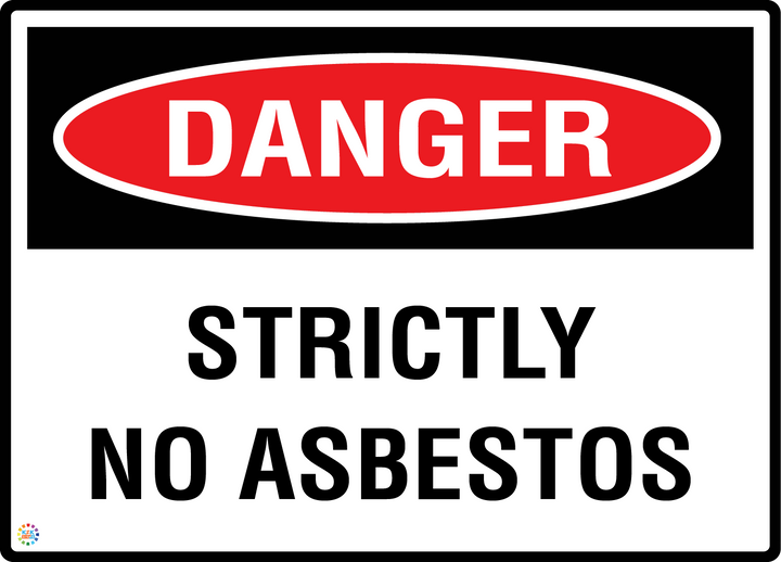 Danger - Strictly No Asbestos Sign