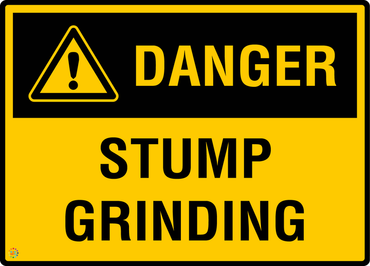 Danger - Stump Grinding Sign