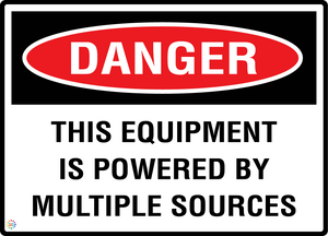 Danger - This Equipment Is Powered By Multiple Sources Sign