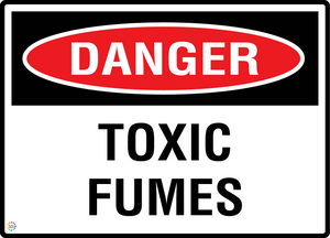 Danger - Toxic Fumes Sign