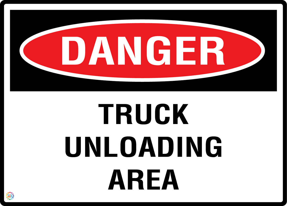 Offloading Signage Danger - Truck Unloading Area Sign | Warehouse Safety Sign | K2K Signs ...