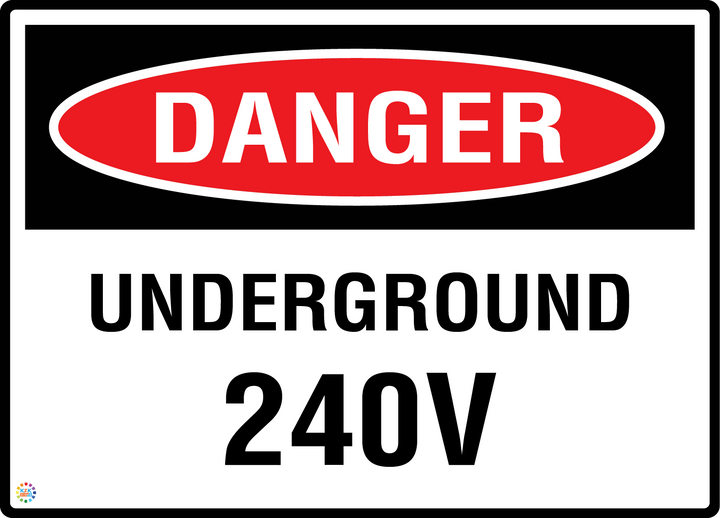 Danger - Underground 240V Sign