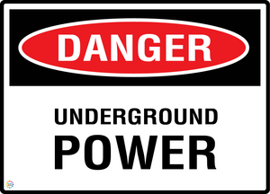 Danger - Underground Power Sign