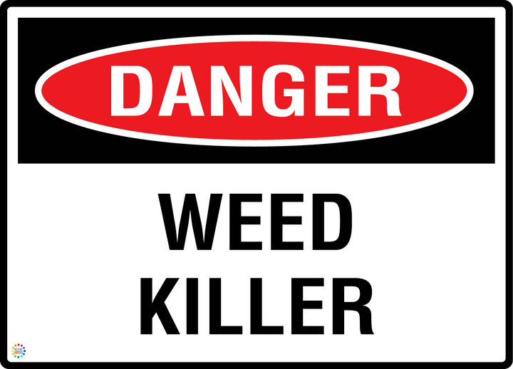 Danger - Weed Killer Sign