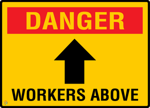 Danger - Workers Above Sign