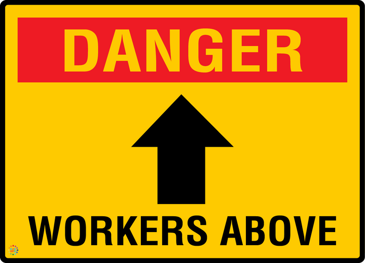 Danger - Workers Above Sign