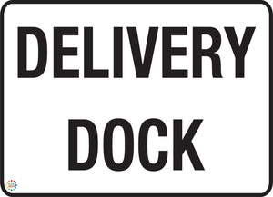 Delivery Dock Sign