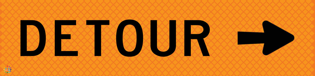 Detour (Right Arrow) - Multi Message Temporary Road Traffic Sign