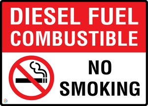 Diesel Fuel Combustible - No Smoking Sign