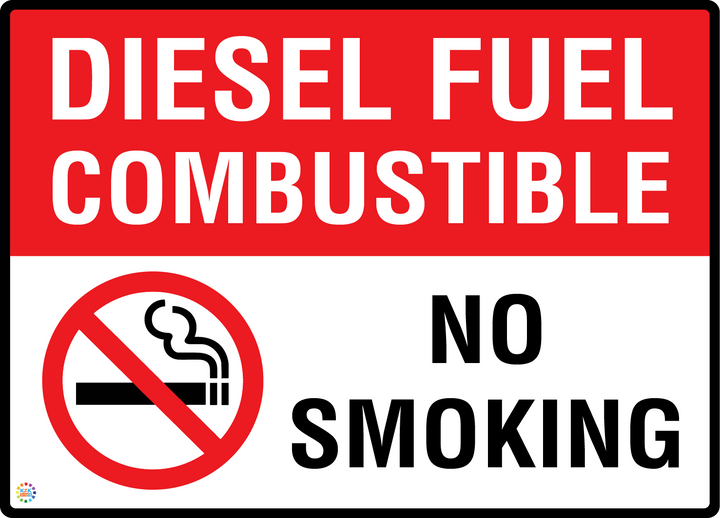Diesel Fuel Combustible - No Smoking Sign