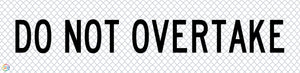 Do Not Overtake - Multi Message Temporary Road Traffic Signae