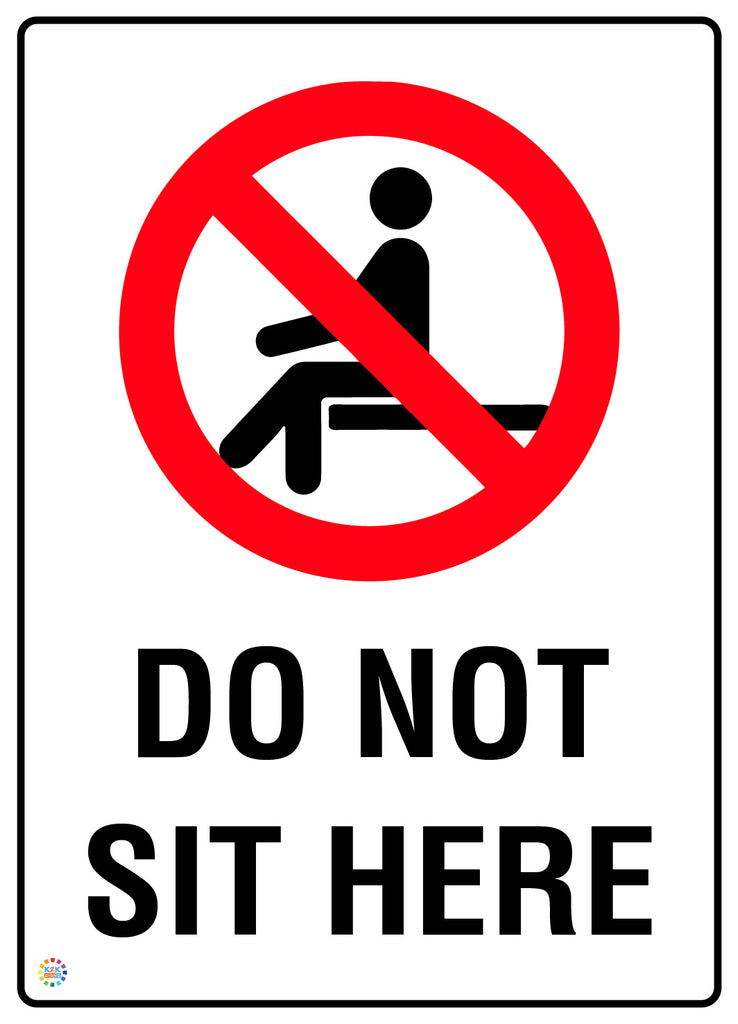 Do Not Sit Here Sign | Seating Restriction Signage | K2K Signs Australia
