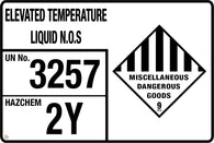 Elevated Temperature Liquid N.O.S (Storage Panel/Sign)
