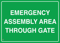 Emergency Assembly Area Through Sign