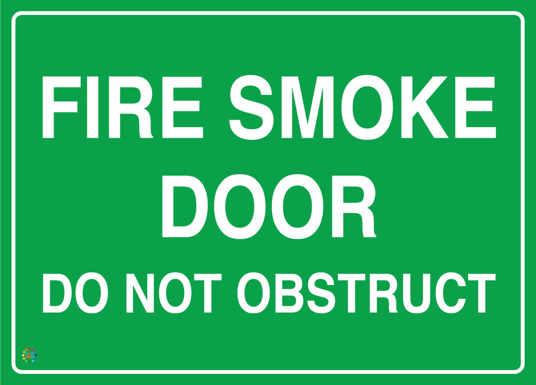 Fire Smoke Door - Do Not Obstruct Sign