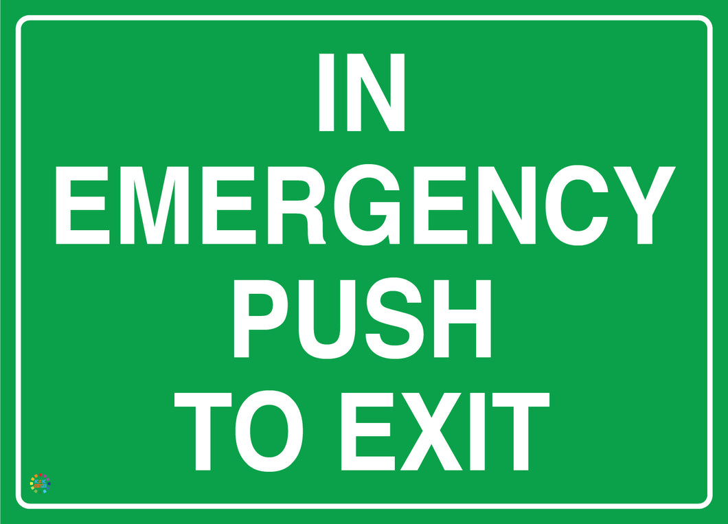 In Emergency Push To Exit Sign
