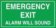 Emergency Exit Alarm Will Sound Sign