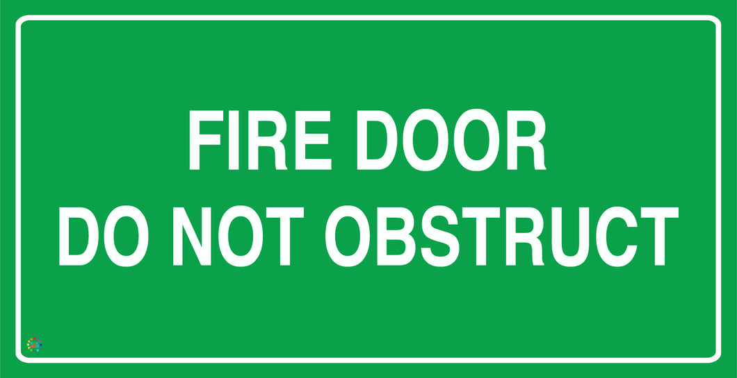 Fire Door Do Not Obstruct Sign