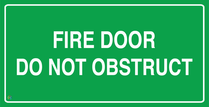 Fire Door Do Not Obstruct Sign