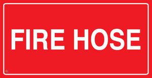 Fire Hose Sign