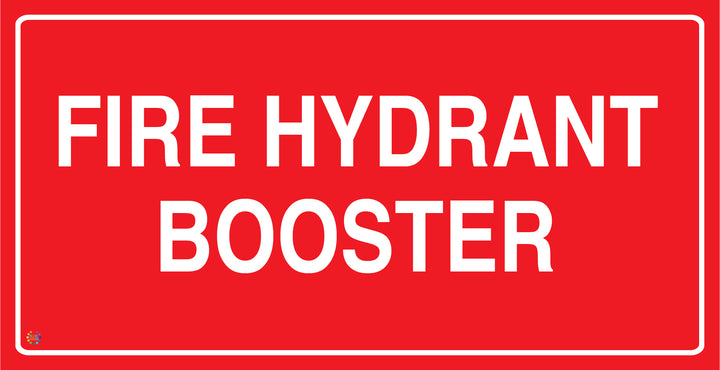 Fire Hydrant Booster Sign