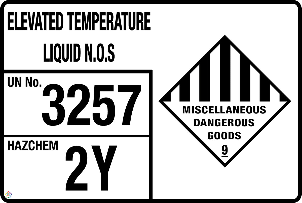 Elevated Temperature Liquid N.O.S Signage | K2K Signs Australia