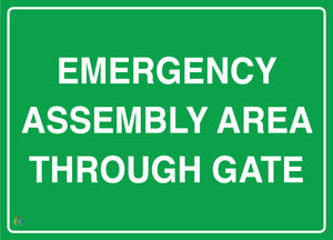 Emergency Assembly Area Through Gate Sign